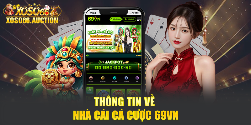 Thông tin về nhà cái cá cược 69VN